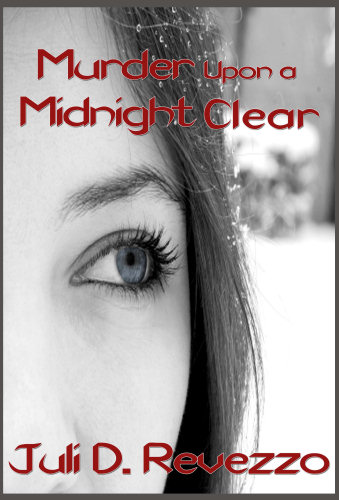 Murder Upon a Midnight Clear by Juli D. Revezzo