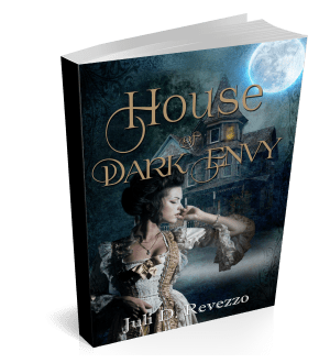 House of Dark Envy, Gothic romance, Juli D. Revezzo