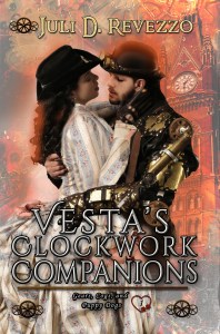 Vesta's Clockwork Companions, Juli D. Revezzo, steampunk, romance, Kindle Unlimited, Victorian romance, arranged marriage, brother's betrothed, American Heiress, Working Hero